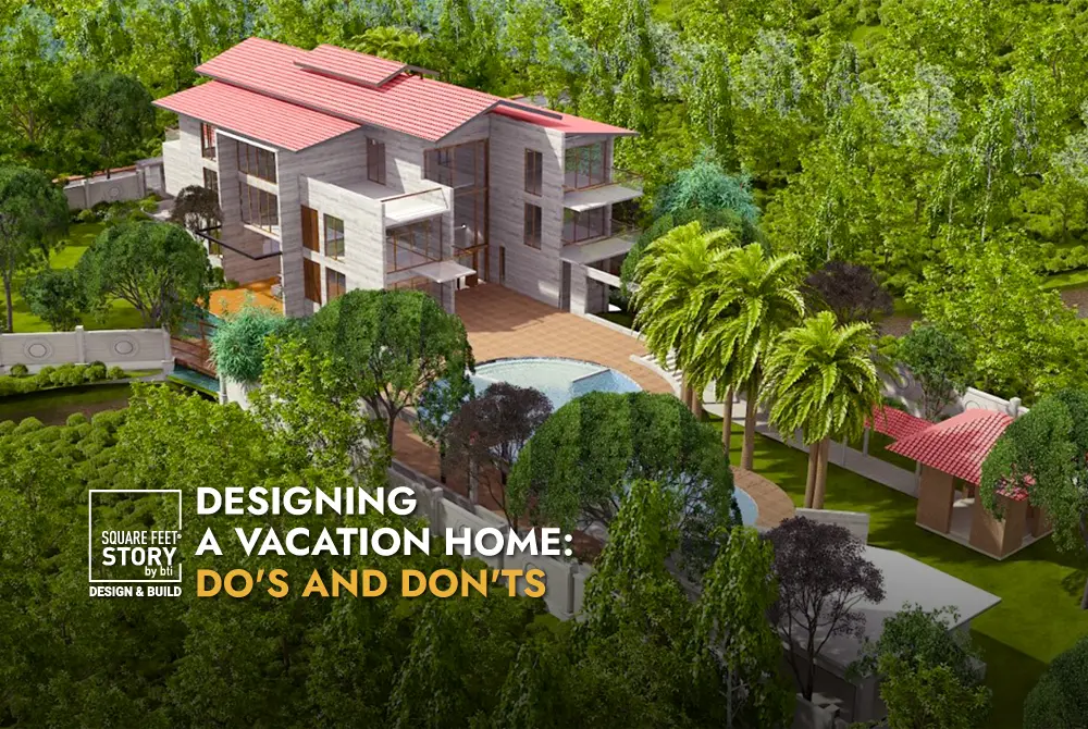 Designing a Vacation Home
