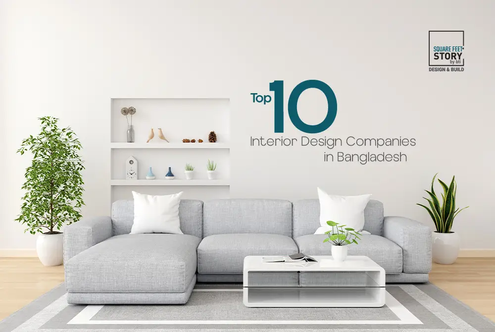 Top 10 Interior Design Companies in Bangladesh