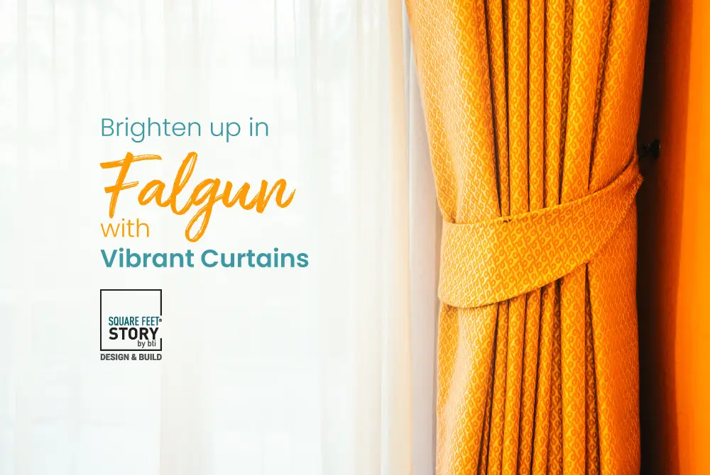 Falgun with Vibrant Curtains