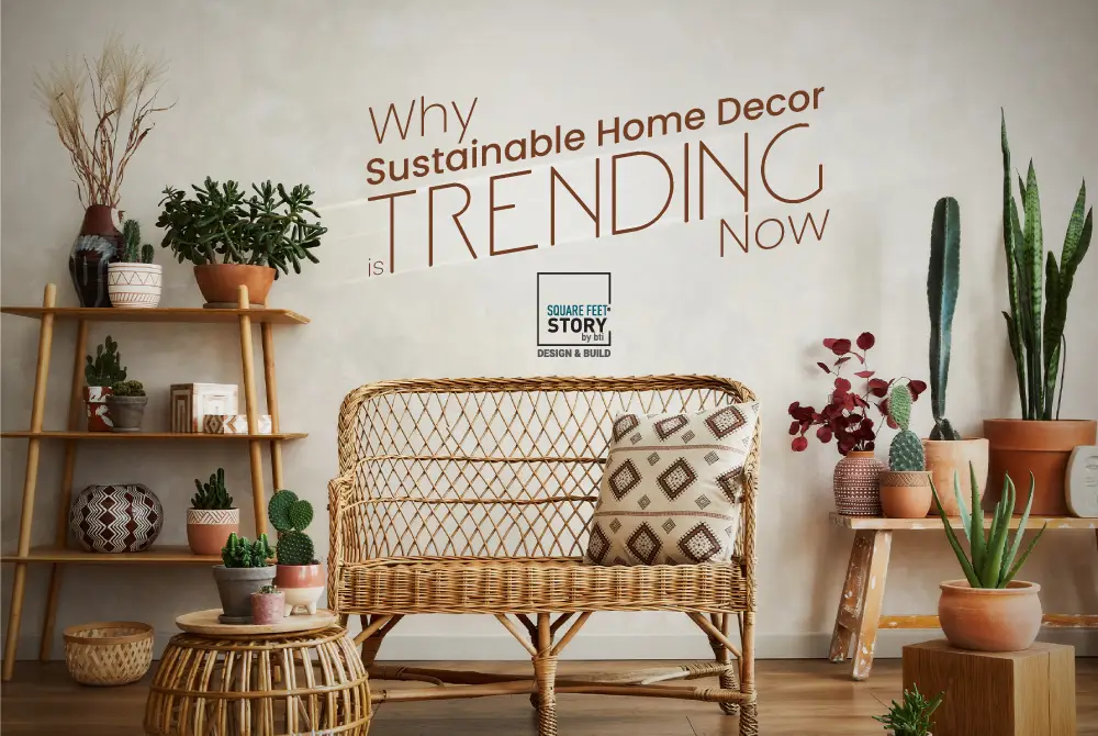 Sustainable Home Decor is Trend