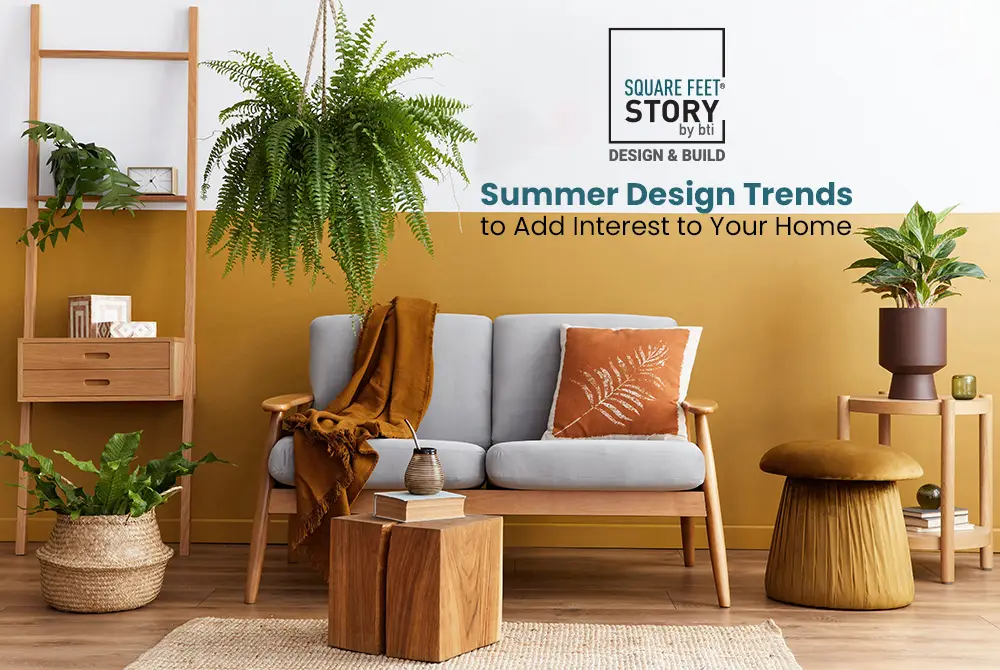 Summer Design Trends to Add Interest to Your Home
